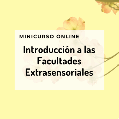 Introducción a las facultades extrasensoriales