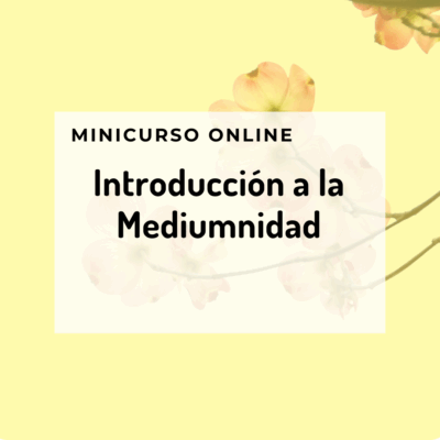 Introducción a la Mediumnidad